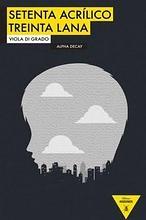 «Setenta acrílico treinta lana»