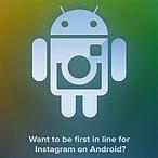 Instagram está a punto de llegar a Android