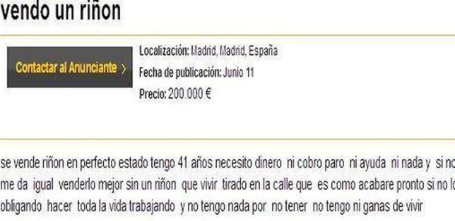 «Vendo riñón en perfecto estado. Necesito el dinero porque no tengo ni paro ni nada»