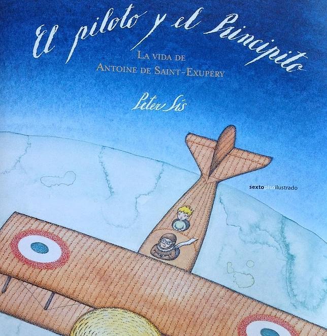 Cubierta de «El piloto y el Principito», de Peter Sís