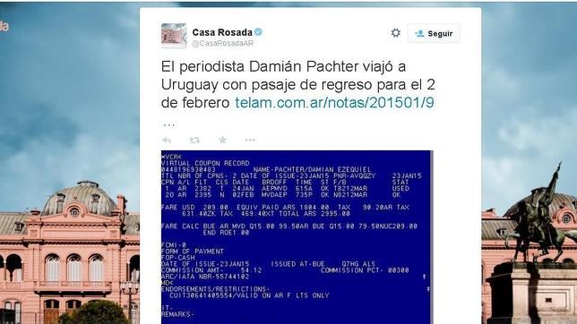 La Casa Rosada difunde en Twitter el destino del periodista amenazado por destapar la muerte de Nisman