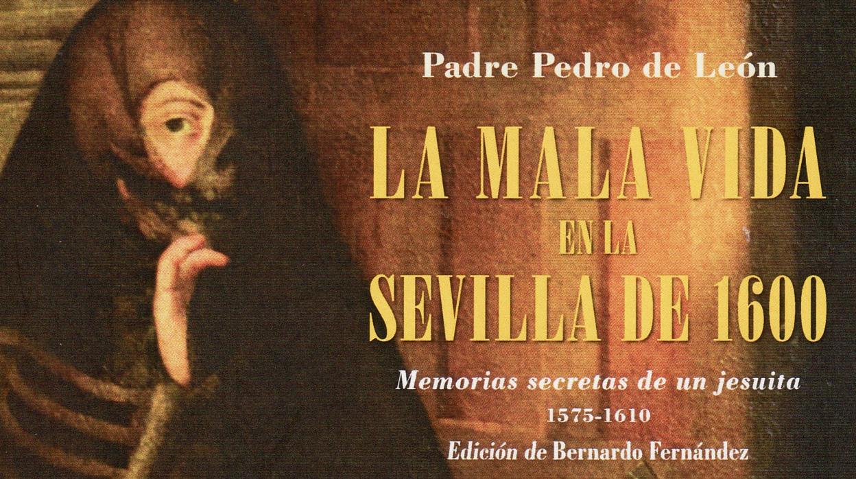 Portada del libro «La mala vida en la Sevilla de 1600»