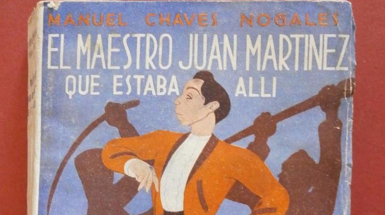 Un ejemplar de «El maestro Juan Martínez que estaba allí» de la antigua editorial Estampa, del año 1934