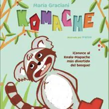 Llega a las librerías &#039;Komache&#039;, el koala mapache más divertido del bosque