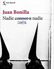 Portada de la novela 'Nadie contra nadie', de Juan Bonilla