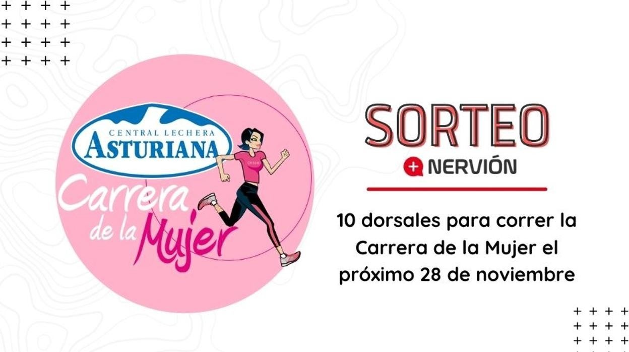 Sorteo: consigue tu dorsal para la Carrera de la Mujer 2021 por ser suscriptor de +Nervión