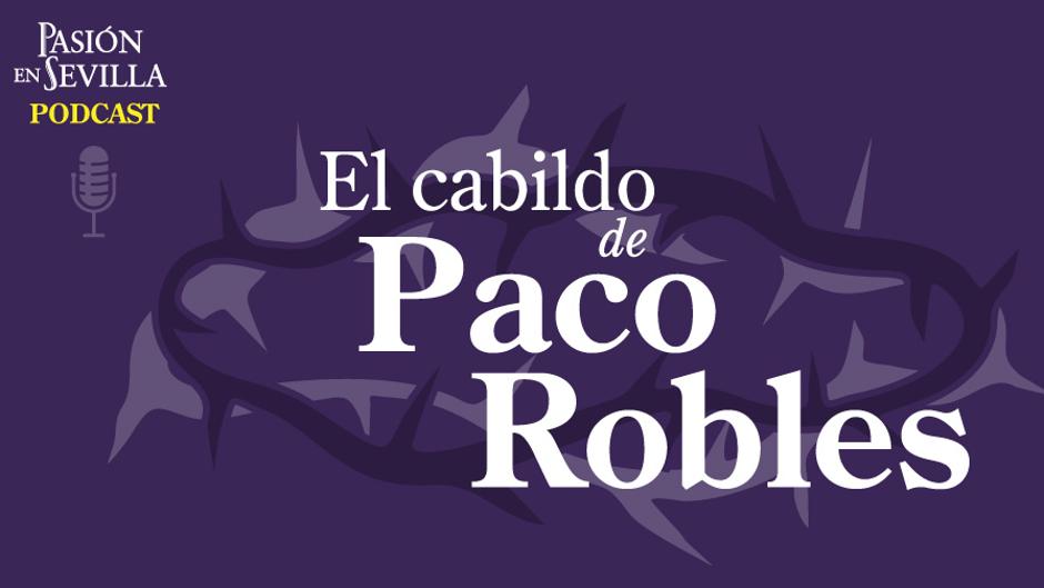 'El Cabildo de Paco Robles': «Esto va por Fernando Carrasco»