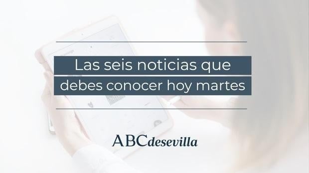 Las seis noticias que debes conocer hoy, martes 5 de abril