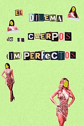 El dilema de los cuerpos (im)perfectos
