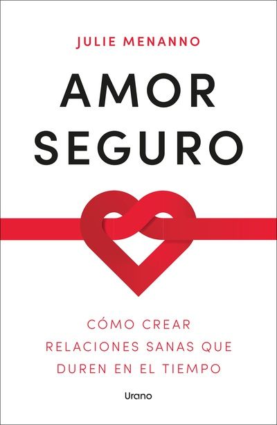 ¿Cómo se siente una relación segura? La respuesta a esta pregunta es el objetivo final de 'Amor seguro' (Urano), la obra de la terapeuta matrimonial y familiar Julie Menanno, con el que orienta para salir de relaciones conflictivas y poder disfrutar de la vida en pareja. Este libro te ayudará a entender, entre otras cosas, por qué tú y tu pareja tenéis la misma pelea una y otra vez.