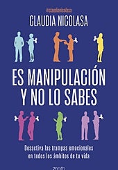 Imagen principal - Es manipulación y no lo sabes