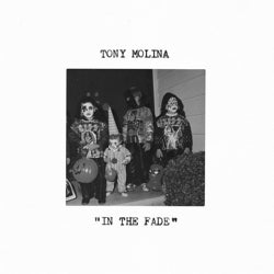 Imagen - Tony Molina - 'In the Fade'