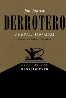 Imagen - 'Derrotero. Poesía 1969-2022'