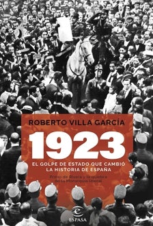 Imagen - '1923. El golpe de Estado que cambió la historia de España'