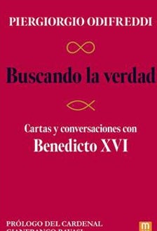 Imagen - 'Buscando la verdad. Cartas y conversaciones con Benedicto XVI'