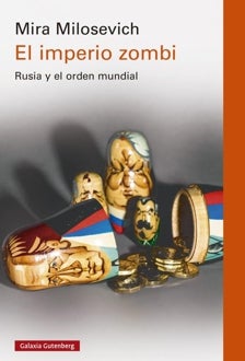 Imagen - 'El imperio zombi: Rusia y el orden mundial'