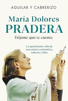 Imagen - 'María Dolores Pradera. Déjame que te cuente'