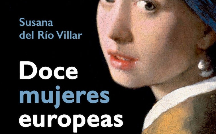 Imagen - 'Doce mujeres europeas. Construyendo la Unión Europea'