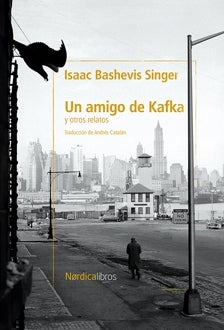 Imagen - 'Un amigo de Kafka y otros relatos'