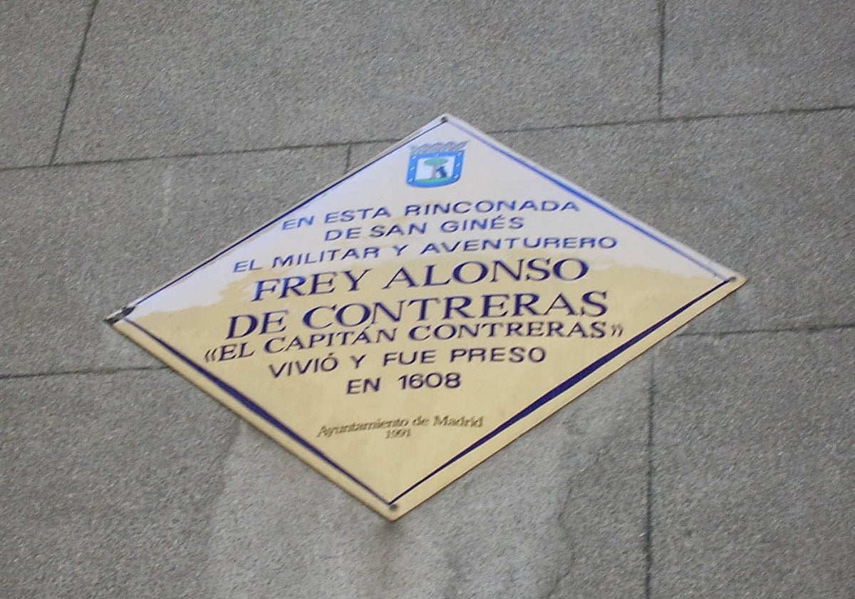 Placa en la fachada del domicilio madrileño del capitán Alonso de Contreras, figura inspiradora para Alatriste