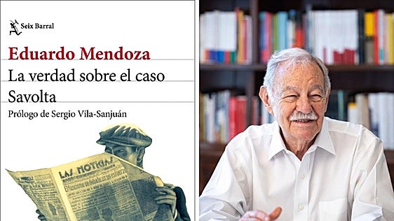 'La verdad sobre el caso Savolta', la Barcelona de Eduardo Mendoza que sigue vigente