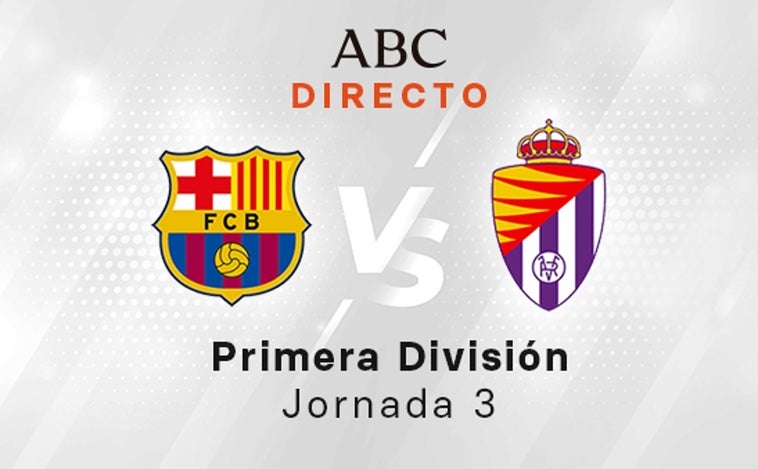 Barcelona - Valladolid, las estadísticas del partido