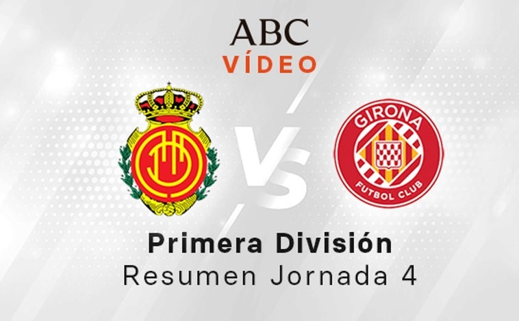 Mallorca - Girona, el resumen en vídeo