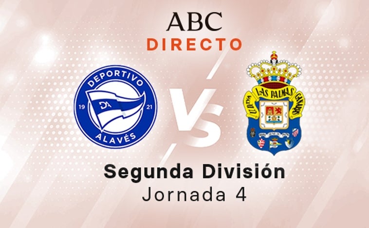 Alavés - Las Palmas en directo hoy: partido de la Liga, jornada 4