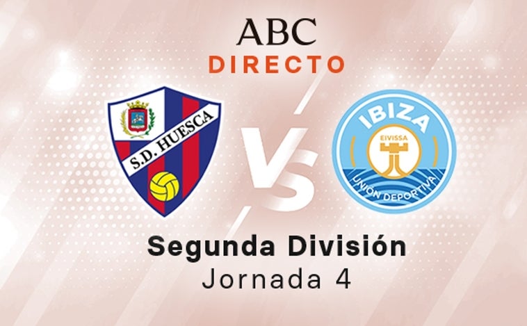 Huesca - Ibiza en directo hoy: partido de la Liga SmartBank, jornada 4