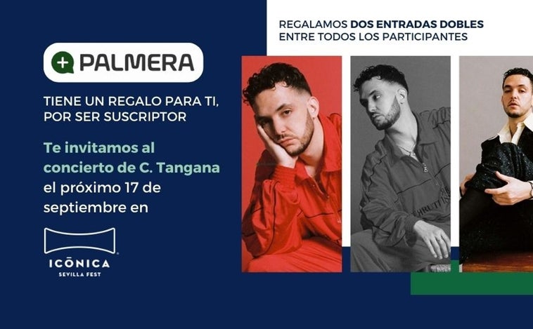 +Palmera te invita al concierto de C.Tangana en Icónica Fest