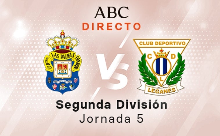 Las Palmas - Leganés en directo hoy: partido de la Liga SmartBank, jornada 5