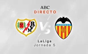 Rayo - Valencia en directo hoy: partido la Liga jornada 5