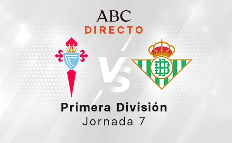 Celta - Betis, estadísticas del partido