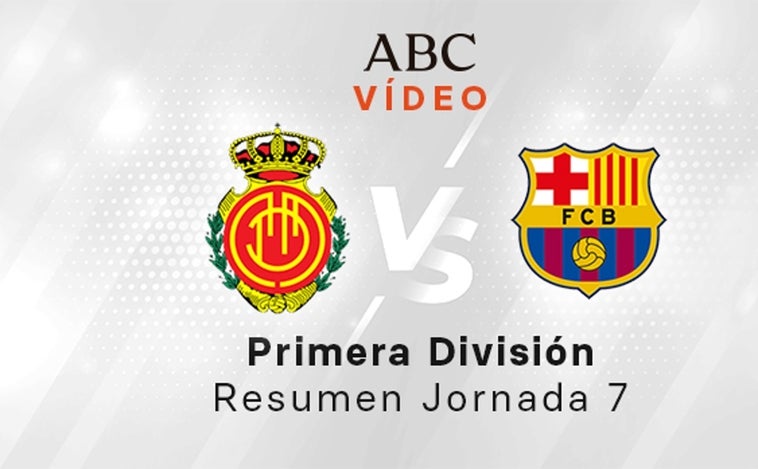 Mallorca - Barcelona, el resumen en vídeo