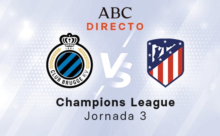 Brujas - Atlético en directo: el Atlético se complica el grupo