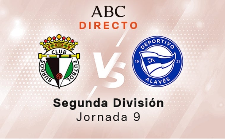 Burgos - Alavés en directo hoy: partido de la Liga SmartBank, jornada 9