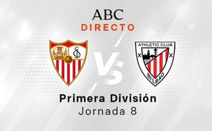 Sevilla - Athletic en directo hoy: partido de la Liga jornada 8