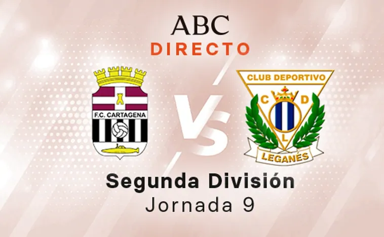 Cartagena - Leganés en directo hoy: partido de la Liga SmartBank, jornada 9