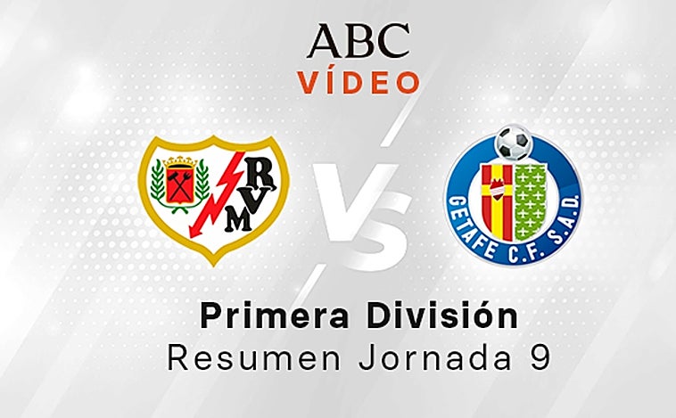 Rayo - Getafe, el resumen en vídeo