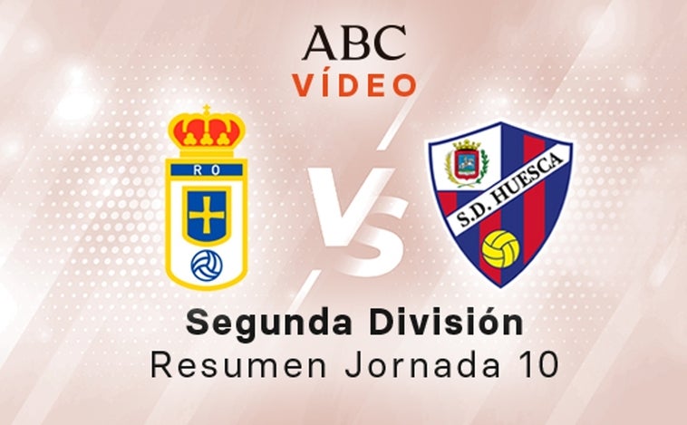 Oviedo - Huesca, el resumen en vídeo