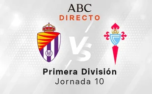 Montón de agudo Remontarse Valladolid - Celta en directo hoy: partido de la Liga Santander, jornada 10