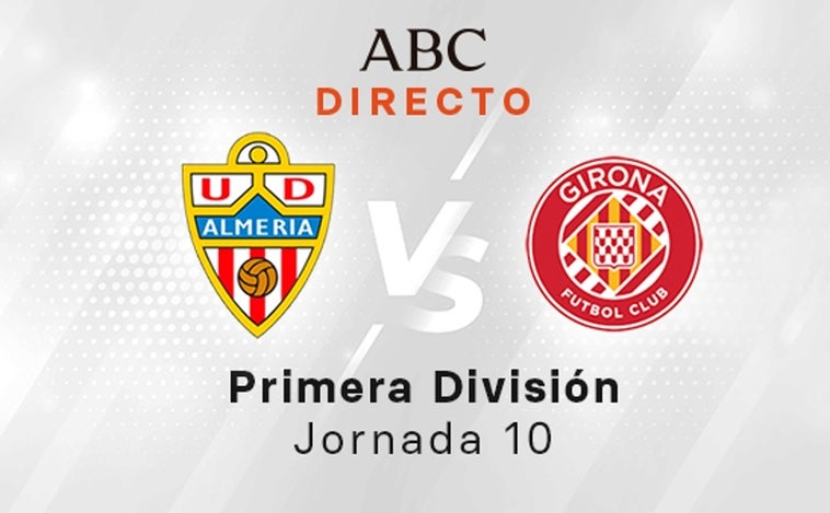 Almería - Girona en directo hoy: partido de la Liga Santander, jornada 10