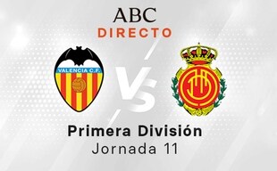 Valencia Mallorca en directo hoy: de la Liga Santander, jornada 11