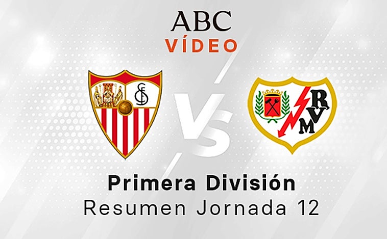 Sevilla - Rayo, el resumen en vídeo
