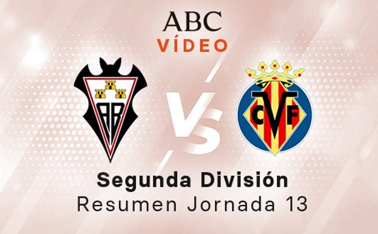 Albacete - Villarreal B, el resumen en vídeo