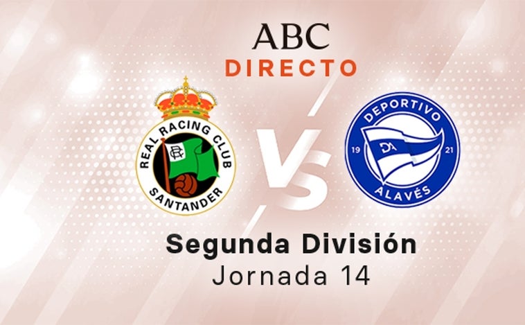 Racing - Alavés en directo hoy: partido de la Liga SmartBank, jornada 14