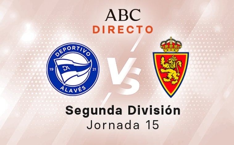 Alavés - Zaragoza en directo hoy: partido de la Liga SmartBank, jornada 15