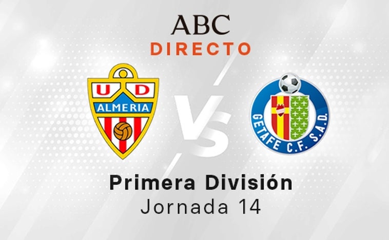 Almería - Getafe en directo hoy: partido de la Liga Santander, jornada 14