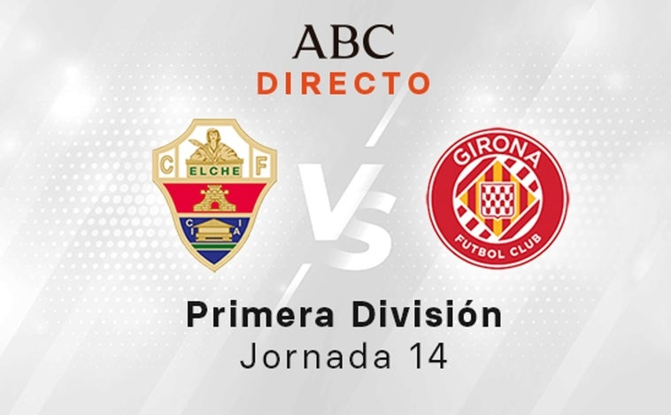 Elche - Girona, estadísticas del partido