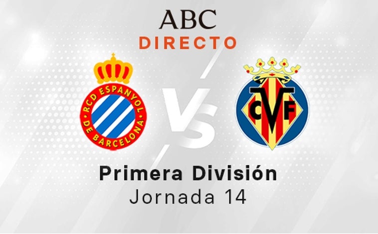 Espanyol - Villarreal, estadísticas del partido